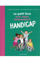Le petit livre pour parler du handicap - nouvelle edition