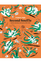 Second souffle - bandes dessinees alternatives 2000-2020