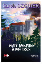 Petit meurtre a feu doux