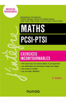Maths exercices incontournables pcsi-ptsi - 3e ed.