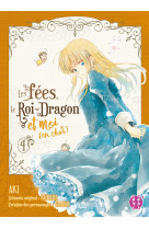 Les fees, le roi-dragon et moi (en chat) t04