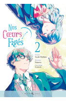 Nos coeurs figes t02 (manga)