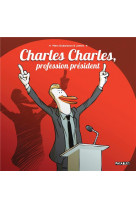 Charles charles profession president ned