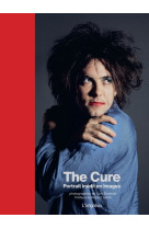 The cure. portrait inedit en images