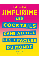 Simplissime cocktails et boissons sans alcool les + faciles du monde