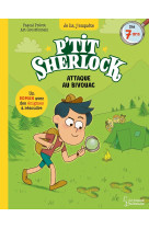 Attaque au bivouac - p-tit sherlock