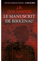 Le manuscrit de birkenau - au coeur de la revolte des camps de la mort