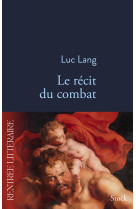 Le recit du combat