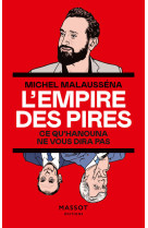 L empire des pires