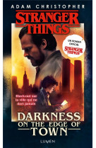 Stranger things - darkness on the edge of town - version poche