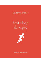 Petit éloge du rugby