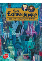 Les extraordinaires - t 1 - les mysteres de londinor
