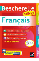 Bescherelle francais college (6e, 5e, 4e, 3e) - grammaire, orthographe, conjugaison, vocabulaire, li