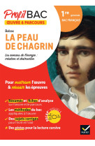 Profil - balzac, la peau de chagrin (bac 2023) - analyse de l-oeuvre et du parcours au programme (1r