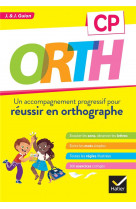 Orth cp - reussir en orthographe
