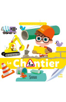 Le chantier