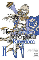 How a realist hero rebuilt the kingdom t02