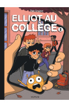 Elliot au collège - tome 2 - réseaux et sentiments