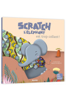 Scratch l-elephant est trop collant