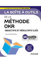 La boite a outils de la methode okr - objectifs et resultats cles