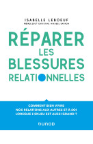 Reparer les blessures relationnelles