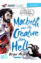 Macbeth and the creature from hell - livre + mp3 - ed. 2023