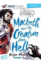 Macbeth and the creature from hell - livre + mp3 - ed. 2023