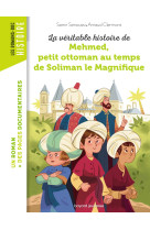 La veritable histoire de mehmed au temps de soliman le magnifique