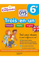 6eme special dys (dyslexie) et difficultes d-apprentissage - francais maths anglais