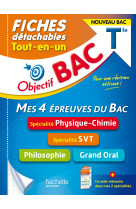 Objectif bac fiches  tout-en-un term specialites physique-chimie et svt + philo + grand oral