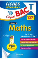 Objectif bac fiches détachables spécialité maths tle