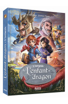 La saga des dragons - l-enfant-dragon - l-integrale