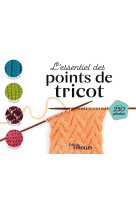 L-essentiel des points de tricot