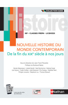 Nouvelle histoire du monde contemporain : fin xixeme siecle a nos jours - guide 2021