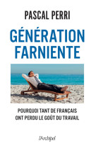 Generation farniente