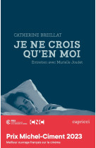 Catherine breillat, je ne crois qu-en moi - entretien avec