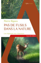 Pas de fusils dans la nature