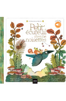 Petit ecureil cherche noisette     contes de nature