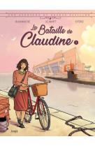 Le reseau papillon - la bataille de claudine - une aventure du reseau papillon - tome 1