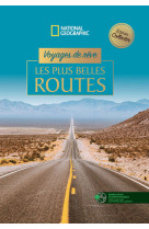 Voyages de reve - les plus belles routes