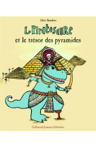Le piratosaure et le tresor des pyramides