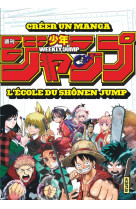 Creer un manga l-ecole du shonen jump