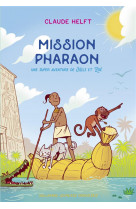 Mission pharaon