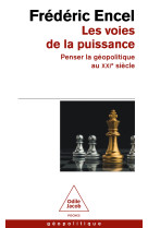 Les voies de la puissance