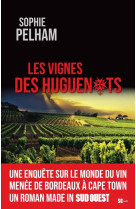 La vigne des huguenots