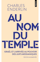 Au nom du temple. israel, l arrivee au pouvoir des messianiques juifs - israel, larrivee au pouvoir