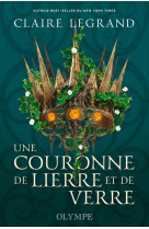 Une couronne de lierre et de verre - edition collector