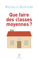 Que faire des classes moyennes ?