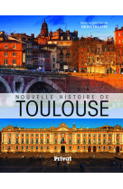 Nouvelle histoire de toulouse