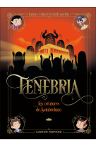 Tenebria  t02 es creatures de sombrelune